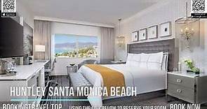 Huntley Santa Monica Beach