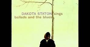 Dakota Staton - My One And Only Love