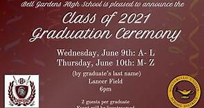 Bell Gardens High School 2021 Graduation Ceremony