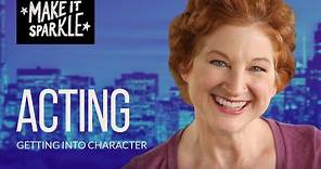 Acting: Getting into Character (ft. Elaine Bromka)