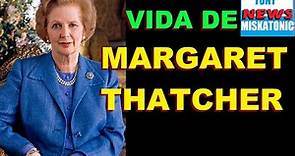BIOGRAFÌA DE MARGARET THATCHER: LA DAMA DE HIERRO. PRIMER MINISTRO DE INGLATERRA