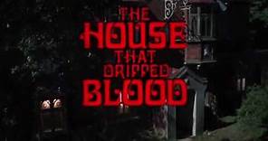 New Castle After Dark presents The House that Dripped Blood