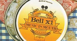 Bell X1 - Music In Mouth