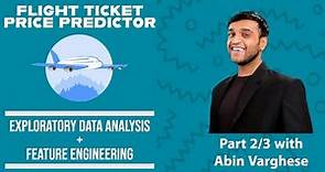 Flight Ticket Price Predictor: Unraveling Data Analysis & Feature Engineering | Part 2