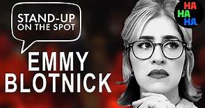 Stand-Up On The Spot - Emmy Blotnick