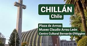 Chillán | Chile (Qué Ver y Hacer)