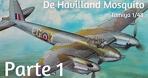 De Havilland Mosquito Tamiya 1/48 (Parte 1)
