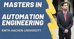 Masters in Automation Engineering | RWTH Aachen University Germany