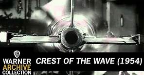 Original Theatrical Trailer | Crest of the Wave | Warner Archive