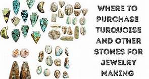 Where to Buy Turquoise and Other Gemstones for Jewelry Making