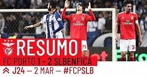 HIGHLIGHTS: FC Porto 1-2 SL Benfica