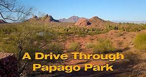 A Drive Through Papago Park: Phoenix, Arizona