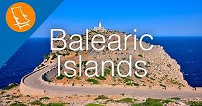 Balearic Islands - From Majorca to Fomentera