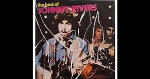Johnny Rivers - The Best of Johnny Rivers (1973) Full Album