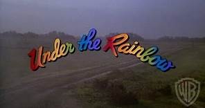 Under the Rainbow - Feature Clip
