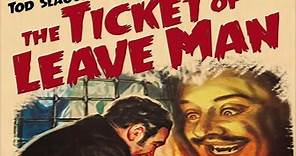 The Ticket of Leave Man with Tod Slaughter 1937 - 1080p HD Film