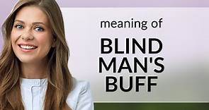 Blind Man's Buff: The Classic Game Explained