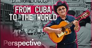 Eliades Ochoa And The Untold Story Of Buena Vista Social Club (Full Documentary) | Perspective