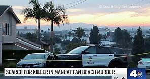 Search for killer in Manhattan Beach murder