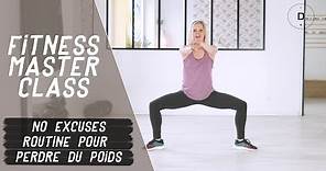 FITNESS MASTER CLASS : sport pour maigrir à la maison (20 min) No-excuses