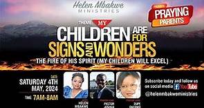 Praying Parents | Helen Mbakwe Ministries | 4th May 2024 | Livestream