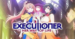 The Executioner and her way of life/Episode 1 to 12 (EngDub)