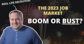 The Job Market in 2023 - What To Expect!