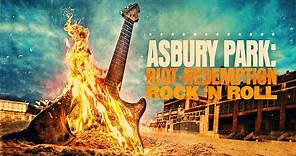Asbury Park: Riot Redemption Rock N Roll - Trailer FULL