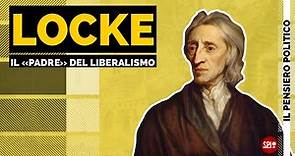 J. LOCKE: il "padre" del liberalismo - Il pensiero politico - #4