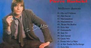 Pierre Bachelet Les plus grands succès - Pierre Bachelet Top Best Hits