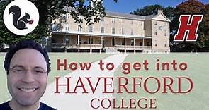 How to get into Haverford College