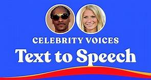How to Get Celebrity Voices with Text to Speech