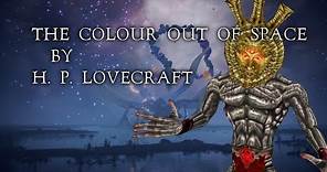 "The Colour Out of Space" - By H. P. Lovecraft - Narrated by Dagoth Ur