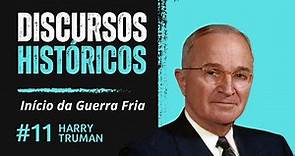 Discursos Históricos: Doutrina Truman e a Guerra Fria