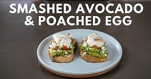 How to make Smashed Avocado and Poached Egg on Toast (HEALTHY breakfast recipe)