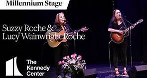 Suzzy Roche & Lucy Wainwright Roche - Millennium Stage (March 29, 2023)