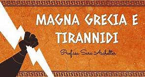 La seconda colonizzazione, la Magna Grecia e le tirannidi