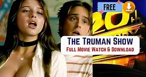 The Truman Show 1998 Full Movie Watch & Download Free 4k Quality