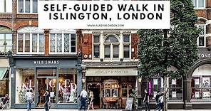 ISLINGTON WALK IN LONDON | Islington Walking Tour | Angel | Camden Passage | Upper Street