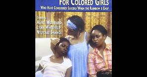 For Colored Girls Who Have Considered Suicide/When the Rainbow Is Enuf (1982) Comedy, Drama, Romance