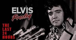 The Last 24 Hours: Elvis Presley (2024) FULL DOCUMENTARY | HD