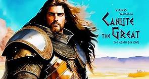Canute: True History of the North Sea King | Eternia Viking History