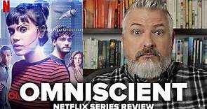 Omniscient (2020) Netflix Series Review