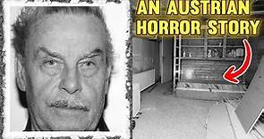 An Austrian Horror Story: The Nightmare of Elisabeth Fritzl