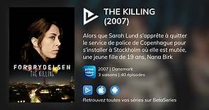 Où regarder les épisodes de The Killing (2007) en streaming complet VOSTFR, VF, VO ?
