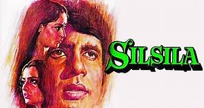 Silsila (1981) Full Movie | Amitabh Bachchan, Shashi Kapoor, Jaya Bachchan, Rekha | Facts & Review