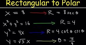 Rectangular Equation to Polar Equations, Precalculus, Examples and Practice Problems