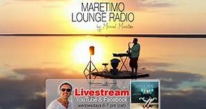 Weekly Livestream "Maretimo Lounge Radio Show" stunning HD videoclips+music by Michael Maretimo CW43