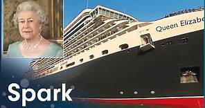 How The $450M Queen Elizabeth Cruise Ship Was Built | Spark