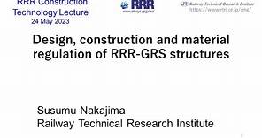 Design, construction, and material of RRR construction method